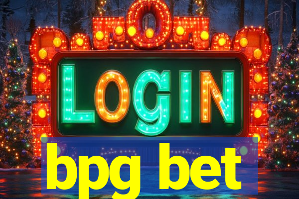 bpg bet